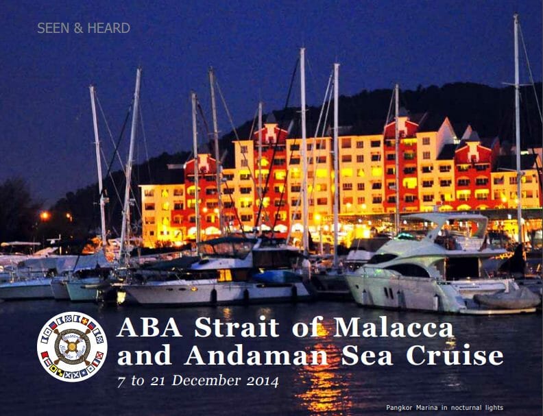 ABA Strait Of Malacca And Andaman Sea Cruise (Article)